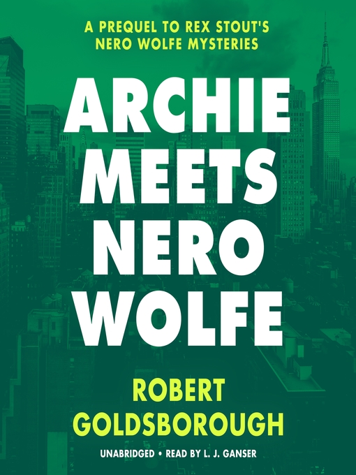 Title details for Archie Meets Nero Wolfe by Robert Goldsborough - Available